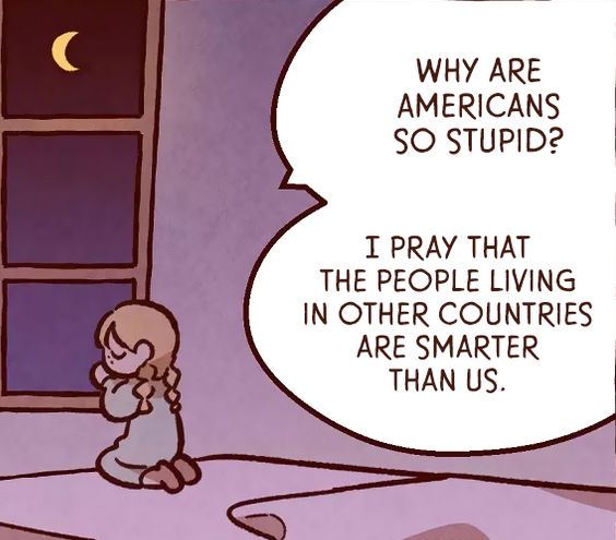 A page of I Love Amy comic with a young girl praying in her bed at night, saying "Why are americans so stupid? I pray that the people living in other countries are smarter than us."